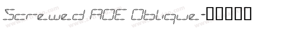 Screwed AOE Oblique字体转换